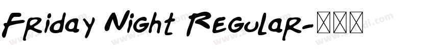 Friday Night Regular字体转换
